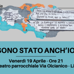 Sono Stato Anch’io – Venerdì 19 Aprile 2024