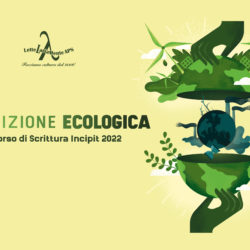 Risultati del XIV Concorso di scrittura su incipit di Edo Ronchi 2022