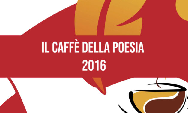 Il caffè della poesia 2016