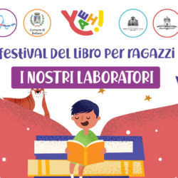Yeah! Festival del libro per ragazzi – Laboratori 8-9 maggio 2021